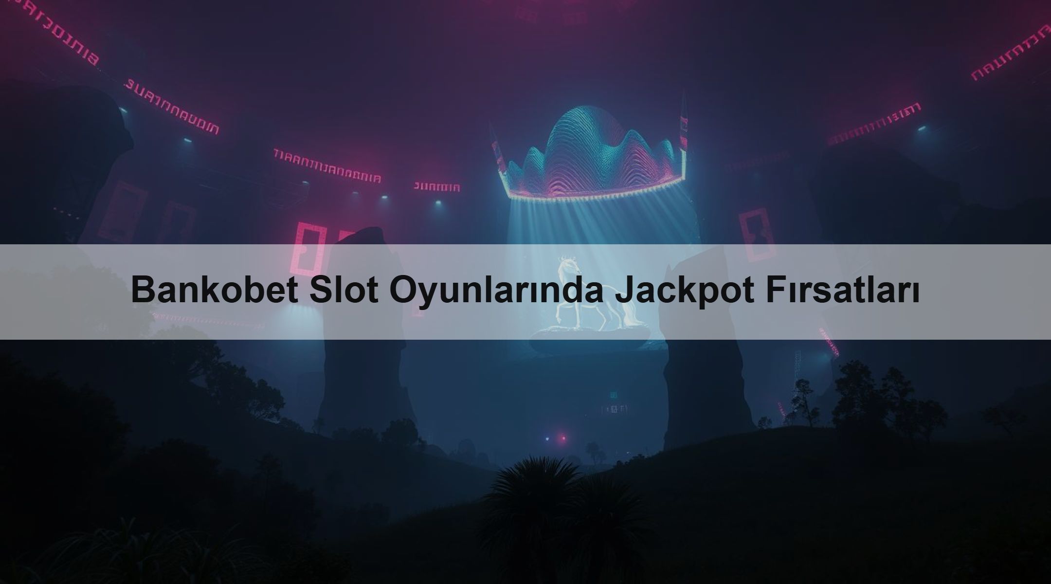 Bankobet Slot Oyunlarında Jackpot Fırsatları 1 Bankobet Slot Oyunlarında Jackpot Fırsatları
